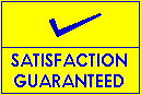 Satisfaction Guaranteed